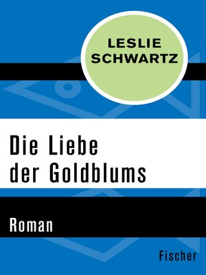 cover image of Die Liebe der Goldblums
